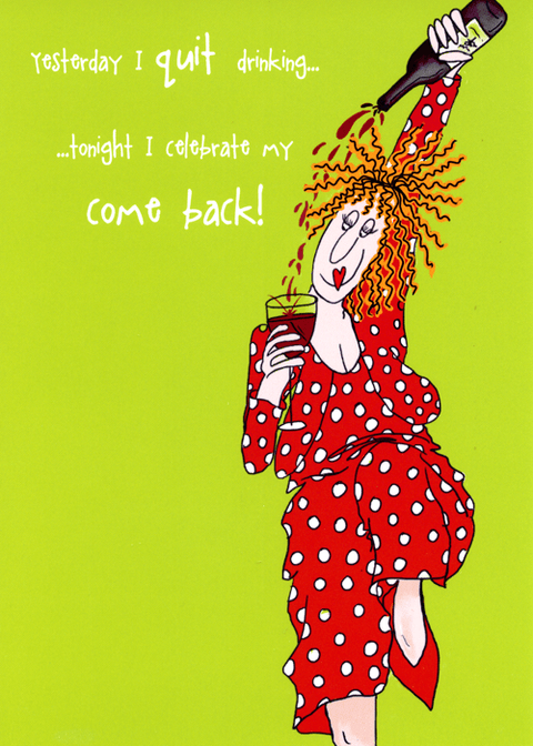 Funny Greeting CardCamilla & RoseComedy Card CompanyQuit drinking