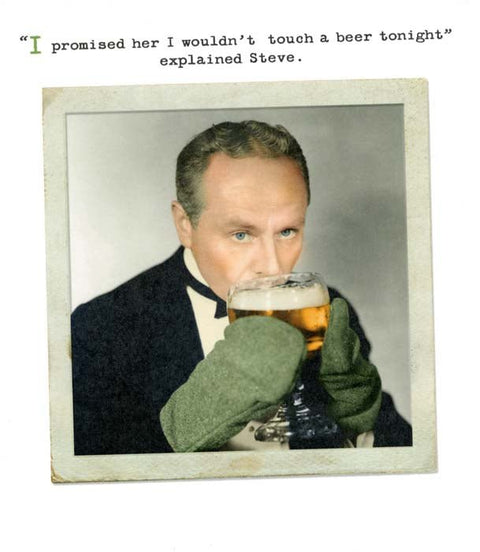 Funny Greeting CardUK GreetingsComedy Card CompanyNot touch a beer