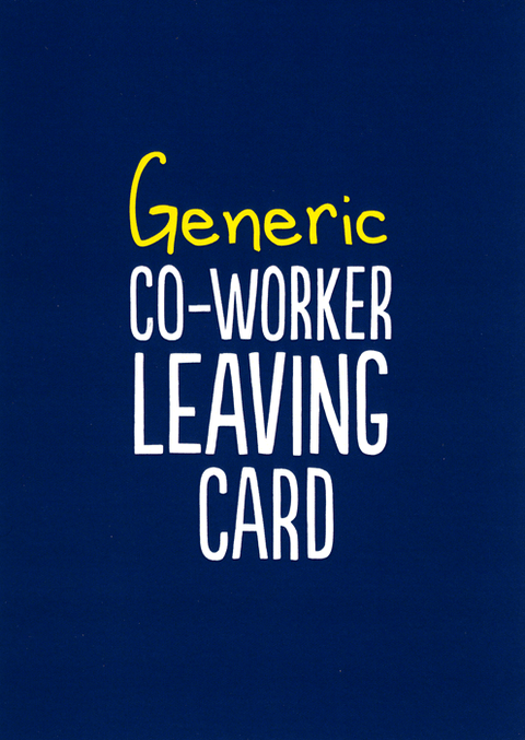 Funny Leaving CardBuddy FernandezComedy Card CompanyGeneric co-worker leaving card