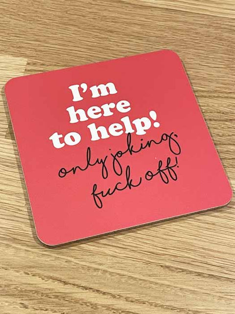 Humorous GiftBrainbox CandyComedy Card CompanyCoaster - Here to Help