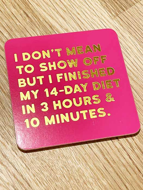 Humorous GiftRedbackComedy Card CompanyCoaster - Finished diet