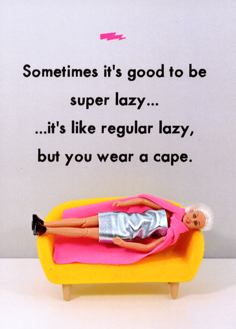 humorous greeting cardBold & BrightComedy Card CompanySuper Lazy