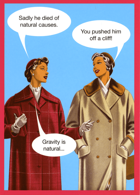 humorous greeting cardKiss me KwikComedy Card CompanyDied of natural causes