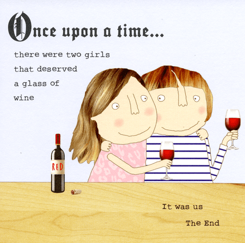 humorous greeting cardRosie Made a ThingComedy Card CompanyDeserved glass of wine