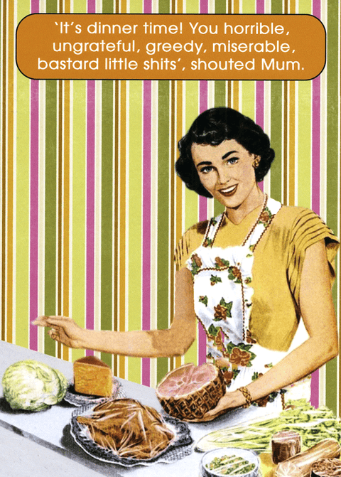 mother's day cardsGo La LaComedy Card CompanyIt's dinner time!