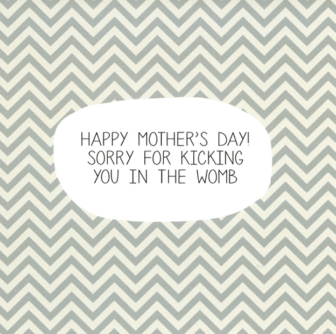 mother's day cardsPaper PlaneComedy Card CompanySorry for kicking you in the womb