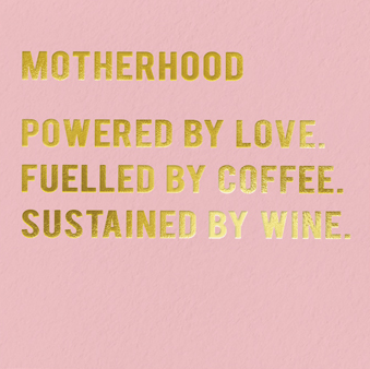 mother's day cardsRedbackComedy Card CompanyMotherhood - sustained by Wine