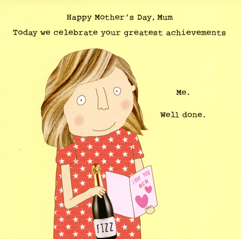 mother's day cardsRosie Made a ThingComedy Card CompanyMum - Greatest achievements