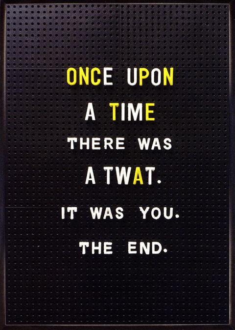 Rude CardsBrainbox CandyComedy Card CompanyOnce upon a time there was a twat