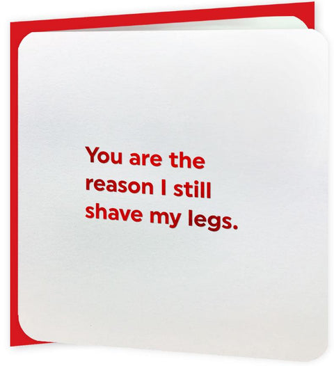 Valentines cardsBrainbox CandyComedy Card CompanyReason I still shave my legs