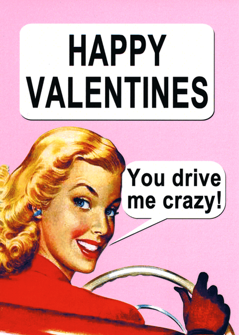 Valentines cardsHunky DoryComedy Card CompanyValentines - You drive me crazy